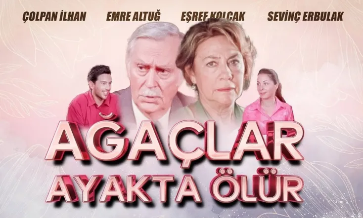 Ağaçlar Ayakta Ölür