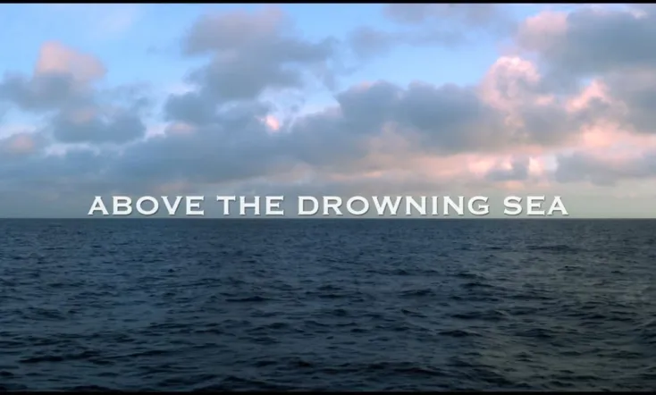 Above the Drowning Sea