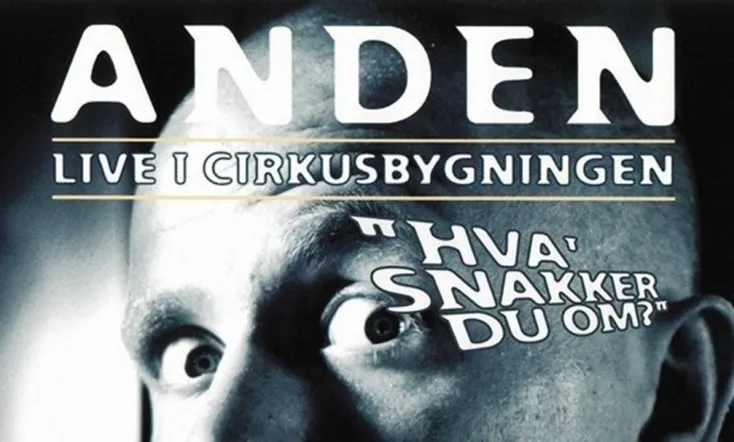 Anders Matthesen: Anden live i Cirkusbygningen - Hva' snakker du om?