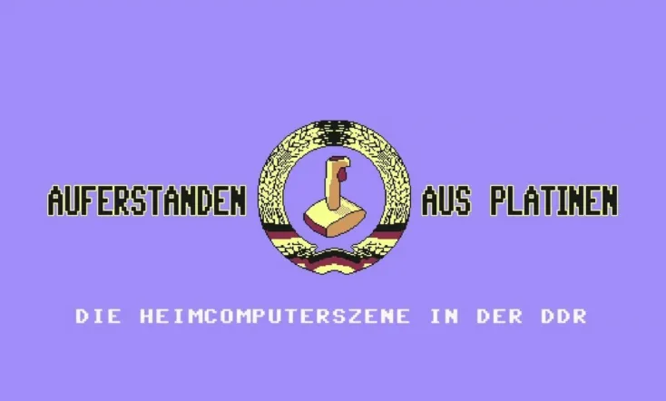 Auferstanden aus Platinen - Die Heimcomputerszene in der DDR