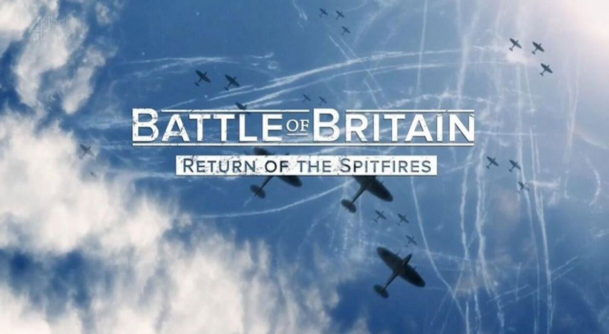 Battle of Britain : Return of The Spitfires