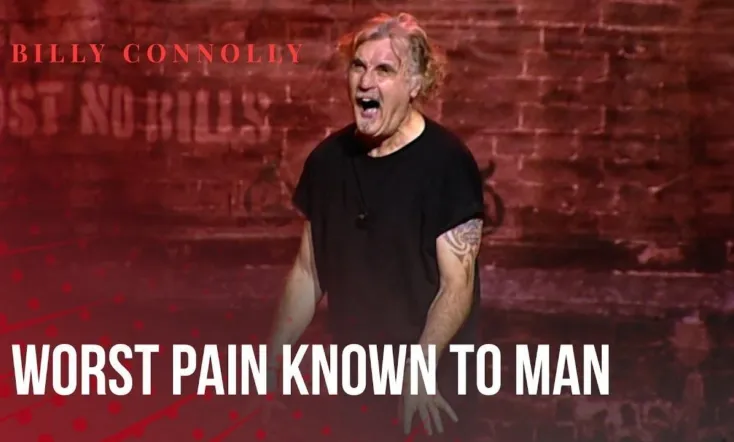 Billy Connolly: Was It Something I Said?