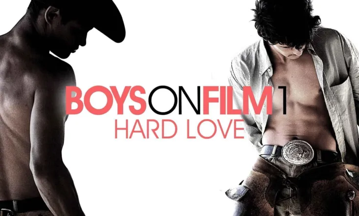 Boys On Film 1: Hard Love