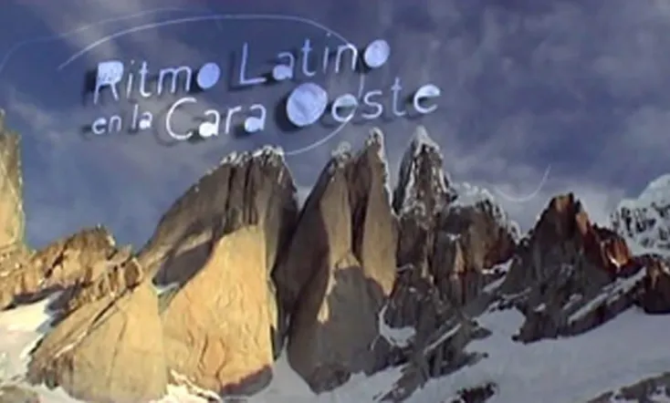 Cerro Torre - Ritmo Latino en la Cara Oeste