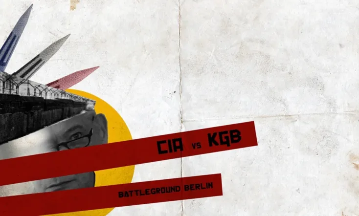 CIA vs KGB: Battleground Berlin