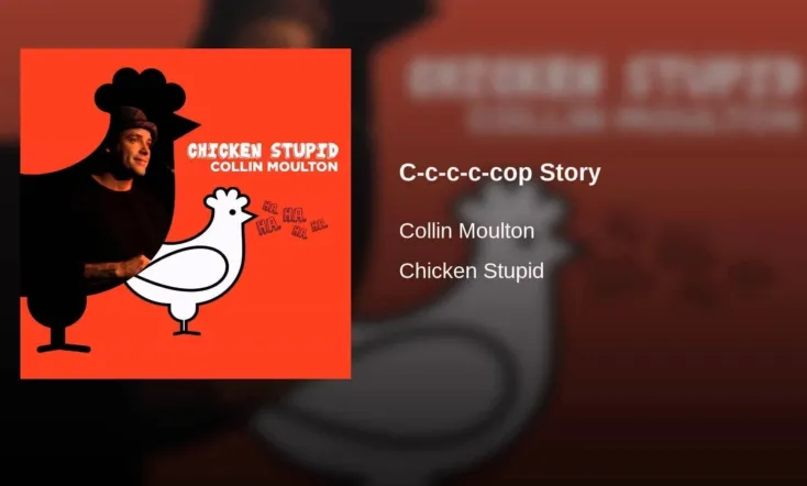 Collin Moulton: Chicken Stupid