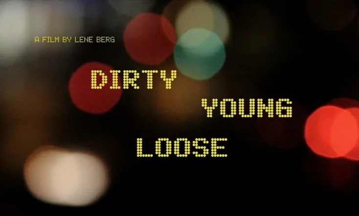 Dirty Young Loose