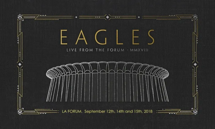 Eagles: Live from the Forum MMXVIII.