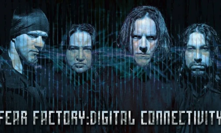 Fear Factory: Digital Connectivity