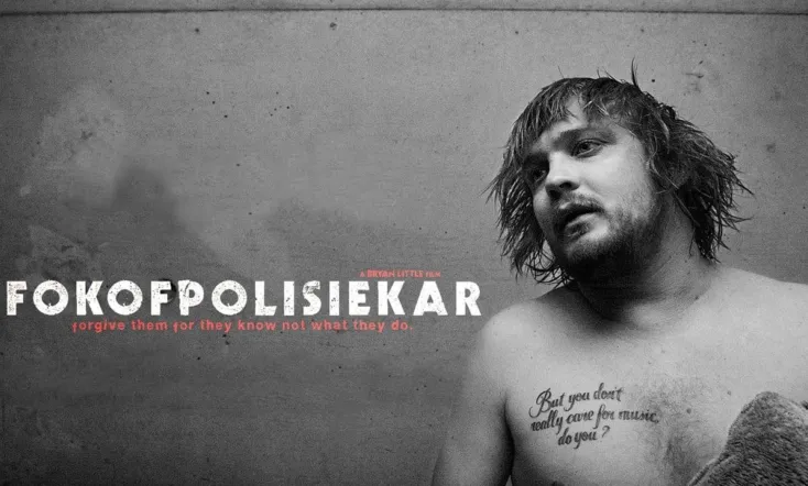 Fokofpolisiekar: Forgive Them for They Know Not What They Do