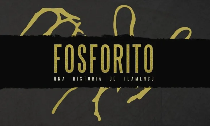 Fosforito, una historia de flamenco