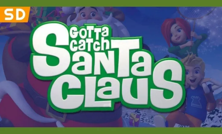 Gotta Catch Santa Claus