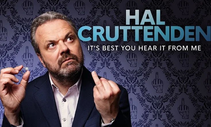 Hal Cruttenden: It's Best You Hear It From Me