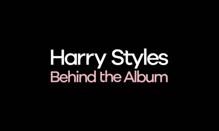 Harry Styles: Behind the Album
