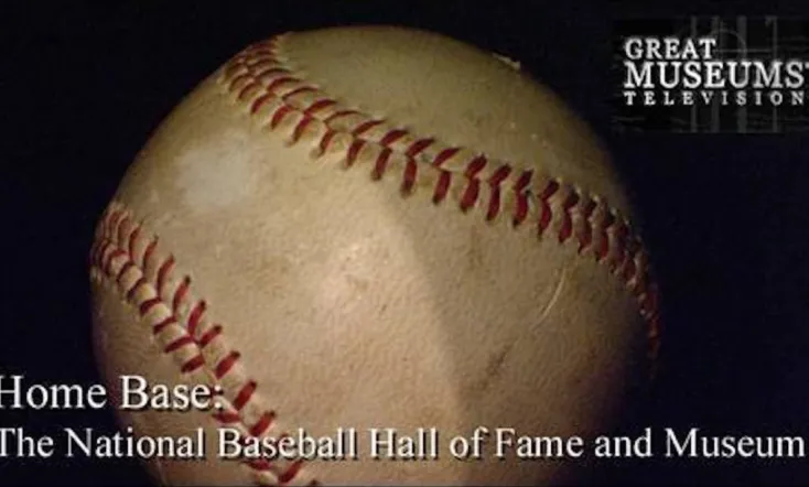 Home Base: The National Baseball Hall of Fame and Museum