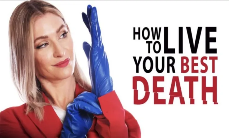 How to Live Your Best Death