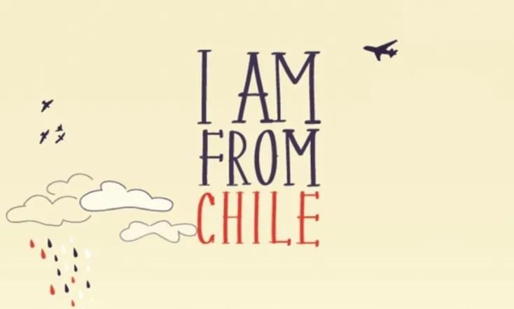 I Am From Chile