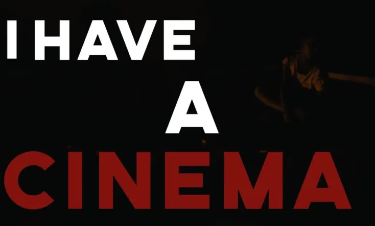 I Have A Cinema