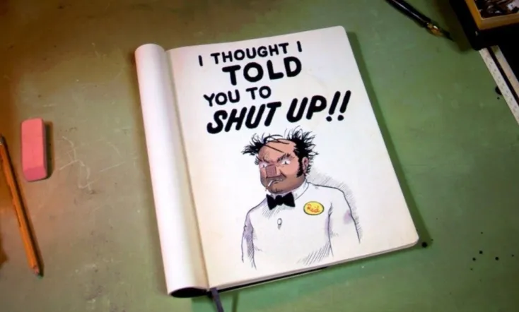 I Thought I Told You To Shut Up!!