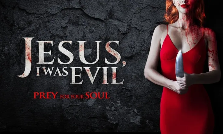 Jesus I Was Evil