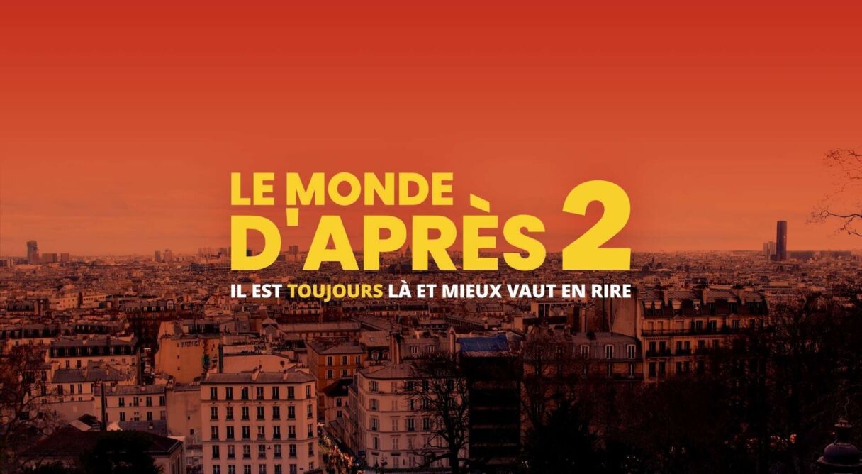 Le Monde d’après 2