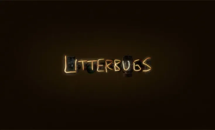 Litterbugs