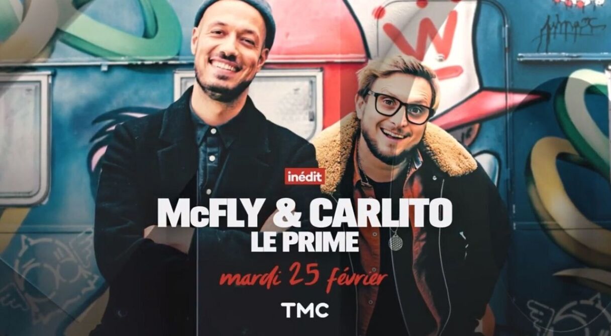 L'émission de McFly & Carlito