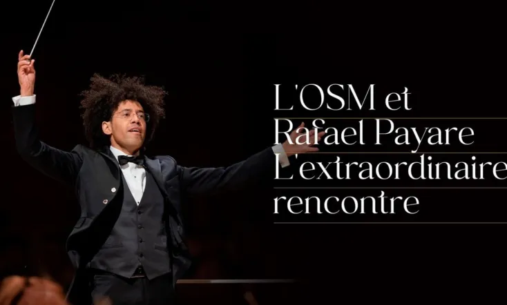 L’OSM et Rafael Payare : l’extraordinaire rencontre