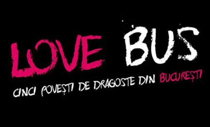 Love Bus: Five Love Stories from Bucharest