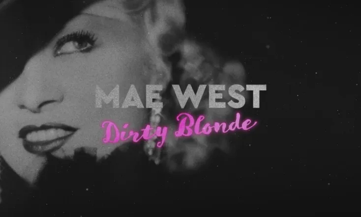 Mae West: Dirty Blonde