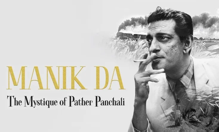 Manik da: The Mystique of Pather Panchali