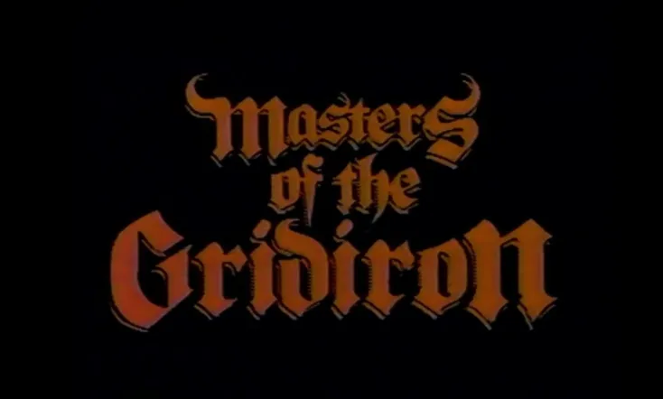 Masters Of The Gridiron