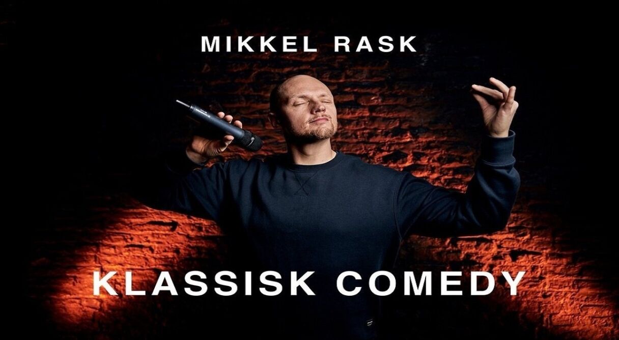 Mikkel Rask Klassisk Comedy