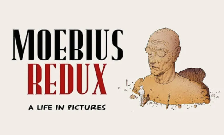 Moebius Redux: A Life in Pictures