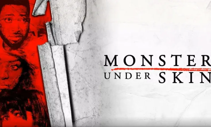 Monster Under Skin
