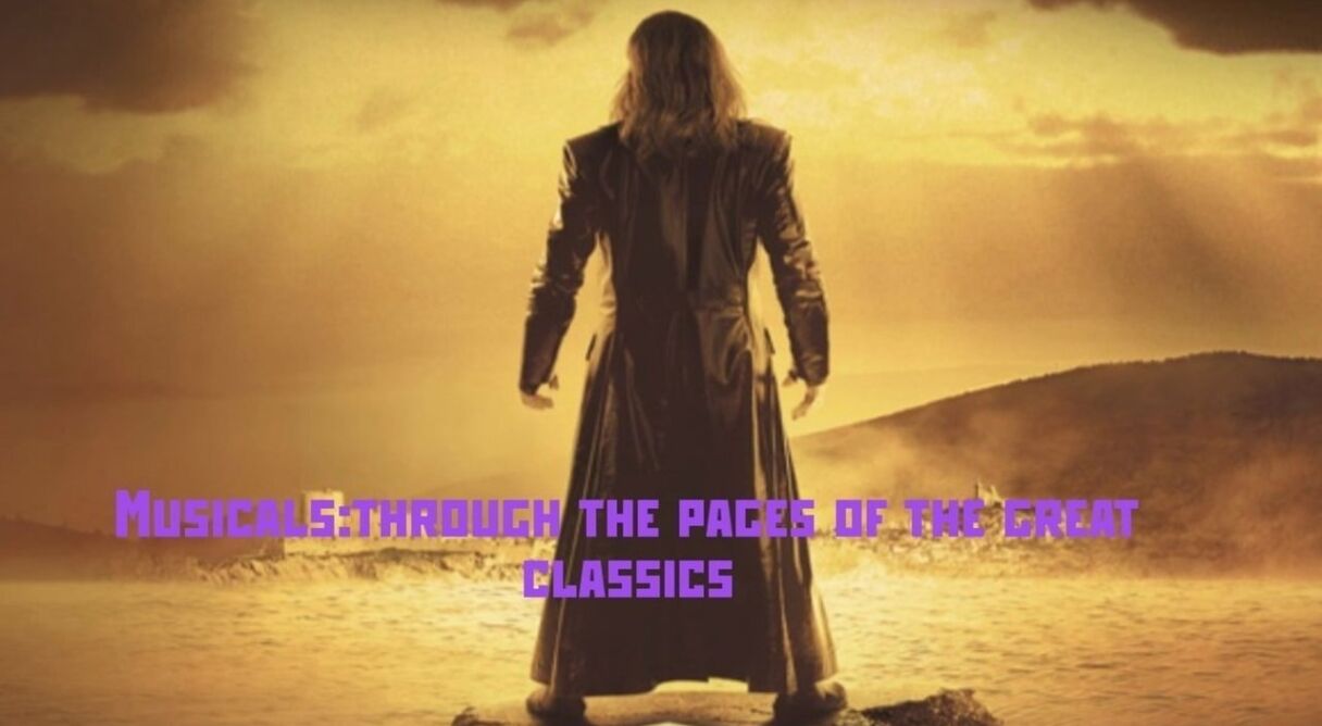 Musicals: Through the Pages of the Great Classics