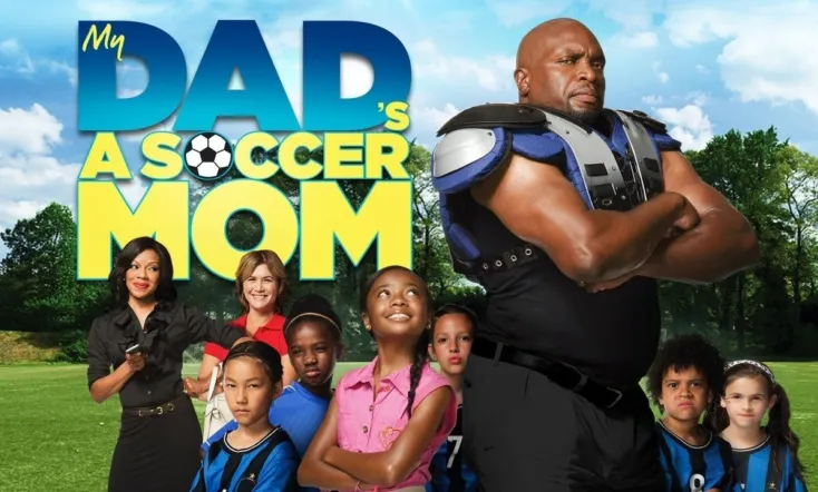 My Dad's a Soccer Mom