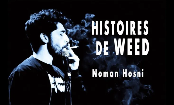 Noman Hosni : Histoires de Weed