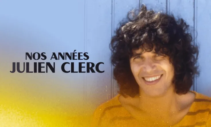 Nos années Julien Clerc