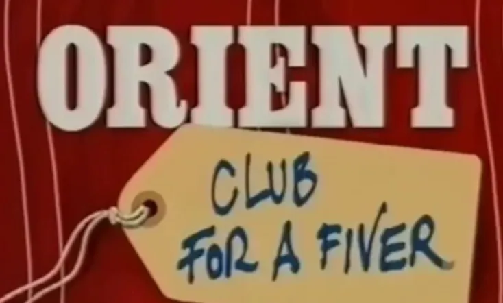 Orient: Club for a Fiver