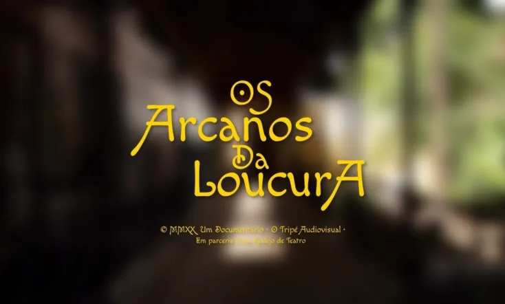Os Arcanos da Loucura