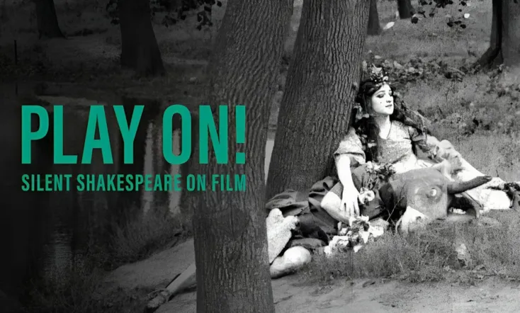 Play On!  Shakespeare in Silent Film