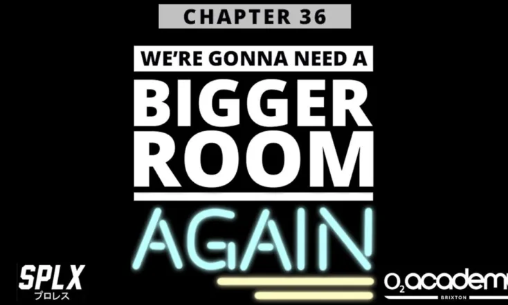 PROGRESS Chapter 36: We're Gonna Need a Bigger Room... Again