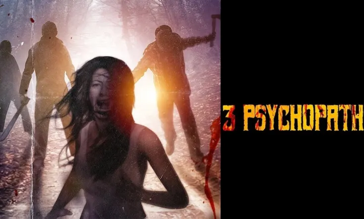3 Psychopathes