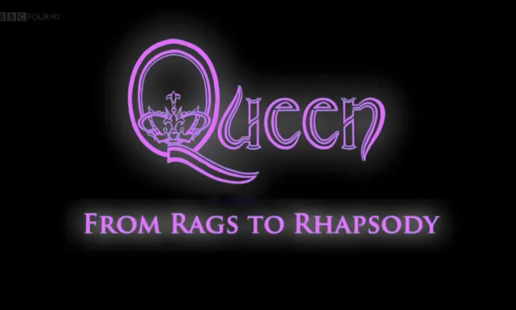 Queen: From Rags to Rhapsody
