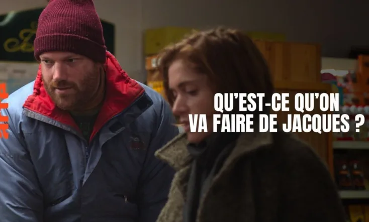 Qu'est-ce qu'on va faire de Jacques?
