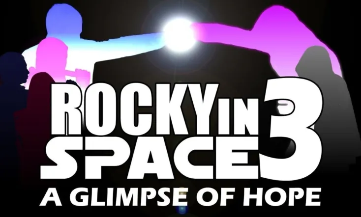 Rocky in Space 3: A Glimpse of Hope