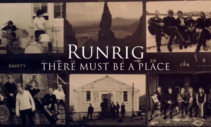 Runrig: There Must Be a Place