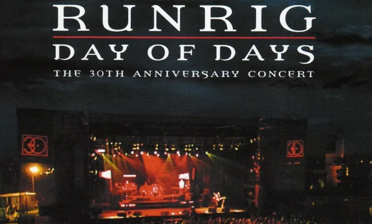 Runrig: Day of Days (The 30th Anniversary Concert)
