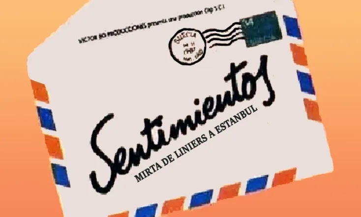 Sentimientos: Mirta, de Liniers a Estambul